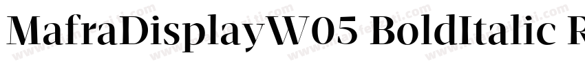 MafraDisplayW05 BoldItalic Regular字体转换
